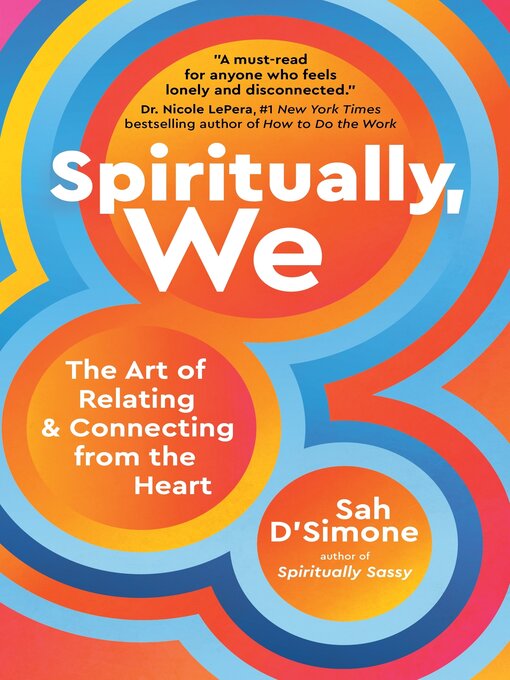 Title details for Spiritually, We by Sah D'Simone - Available